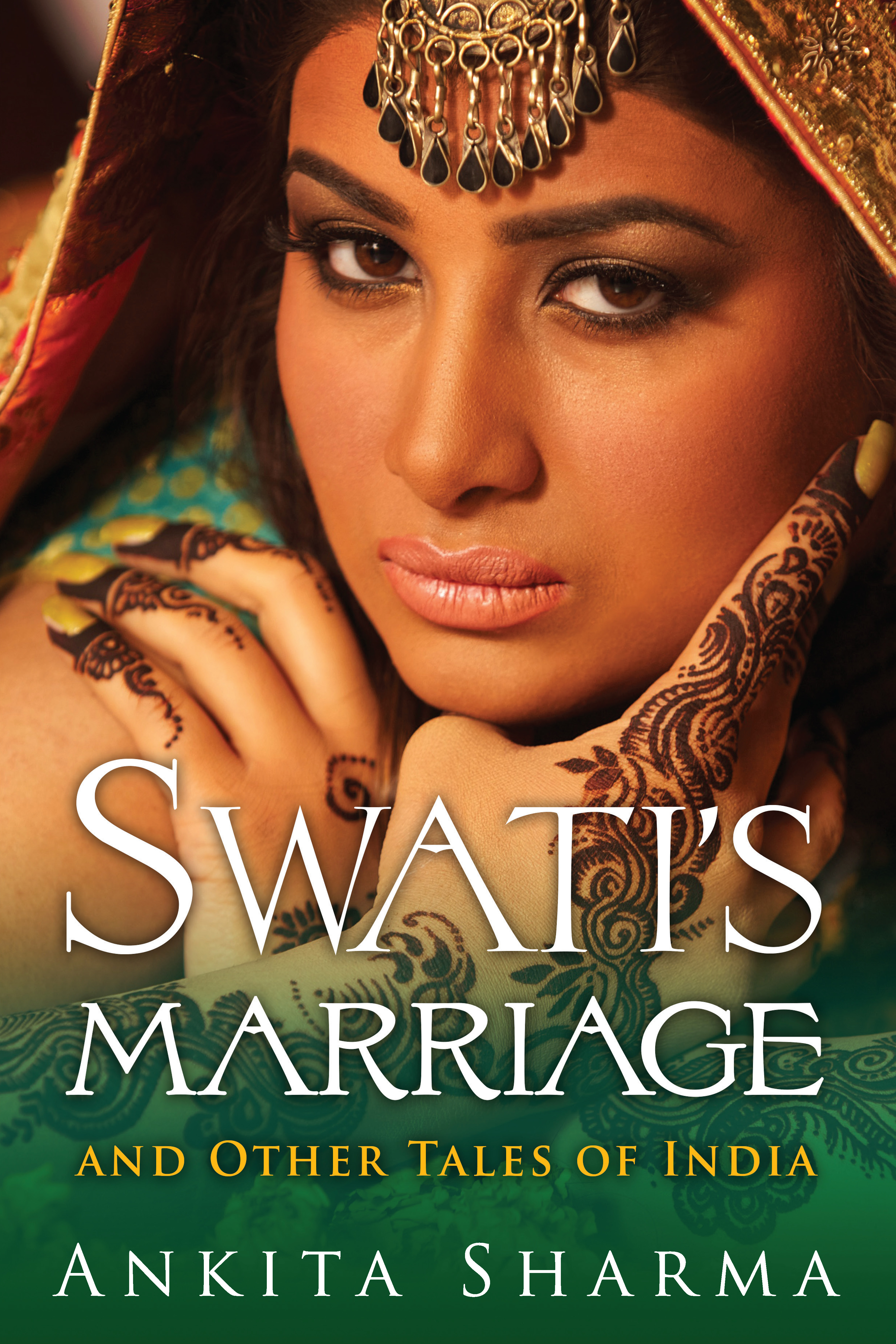 Swati's Marriage and Other Tales of India