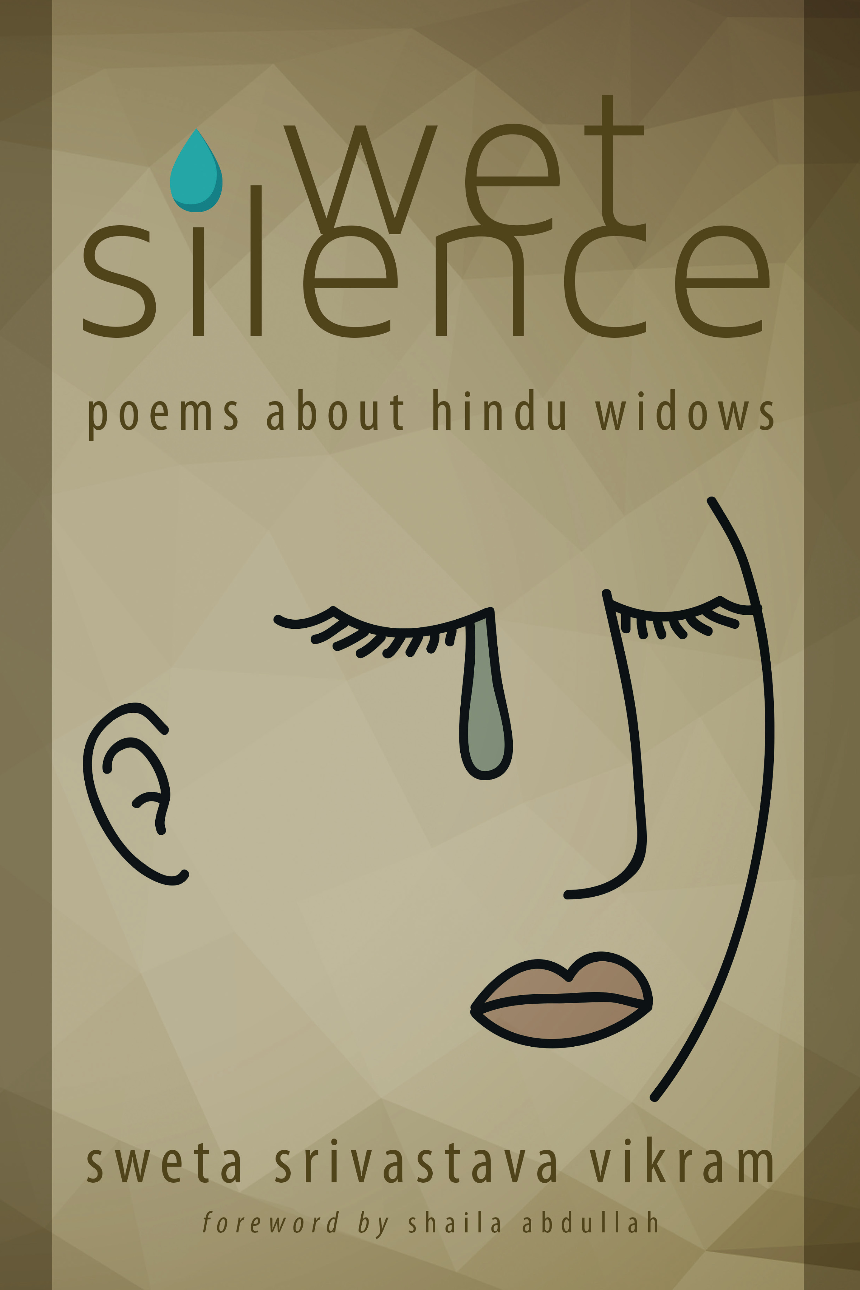 Wet Silence: Poems about Hindu Widows