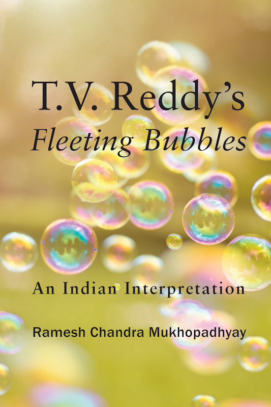 T.V. Reddy's Fleeting Bubbles