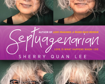 Septuagenarian by Sherry Quan Lee