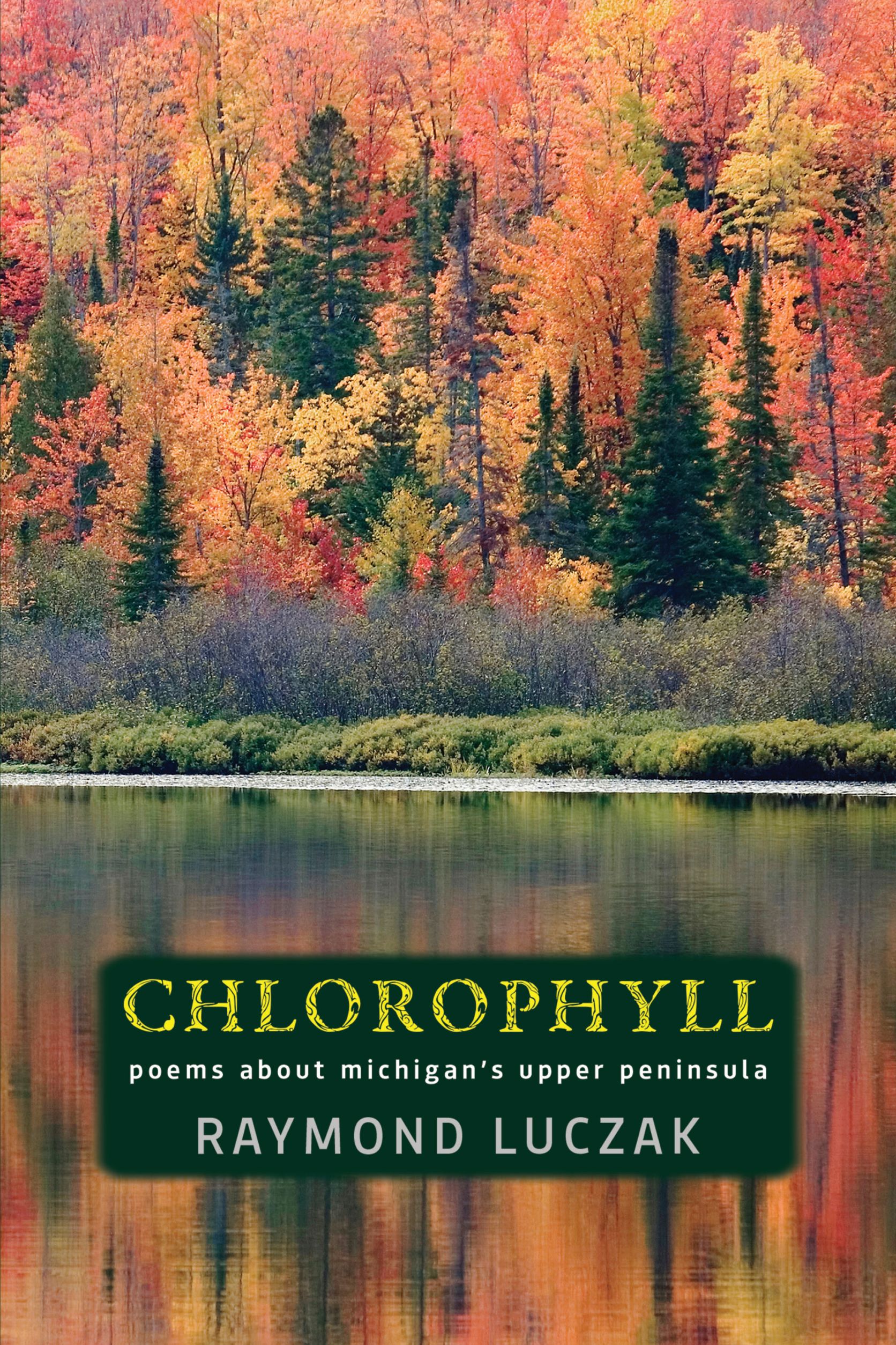 Chlorophyll ReaderViews reviews Chlorophyll by Raymond Luczak