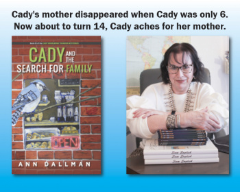 The image shows the cover of the book "Cady and the Search for Family" by Ann Dallman next to a woman sitting at a desk with a stack of books, against a blue gradient background with descriptive text above.