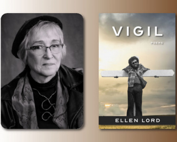 A black and white portrait of an older woman in glasses and a beret is on the left. On the right is the cover of a book titled "Vigil: Poems" by Ellen Lord, showing a person standing outdoors holding a horizontal board.